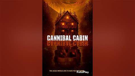 Cannibal Cabin Youtube