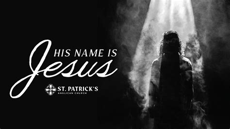 His Name is Jesus