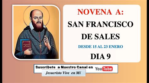 Dia Novena A San Francisco De Sales Alc Nzanos Del Coraz N De Jes S