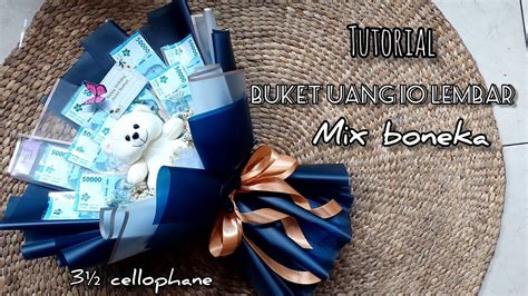 Tutorial Buket Uang 10 Lembar Mix Boneka Simple Diy Money Bouquete Youtube