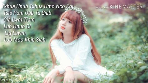 Hmong Songs Suab Nkauj Kho Siab 2018 Mloog Tag Quaj YouTube