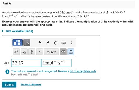 Solved Part A A Certain Reaction Has An Activation Energy Of Chegg