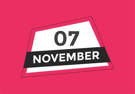 november 7 calendar reminder. 7th november daily calendar icon template ...