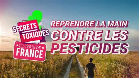 Reprendre La Main Contre Les Pesticides Soutenez La Campagne Secrets