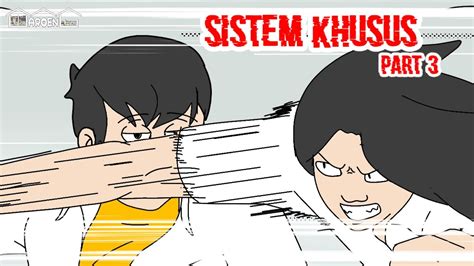 SISTEM KHUSUS PART 3 Drama Animasi Sekolah YouTube