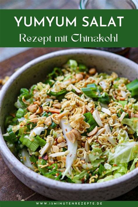 Yum Yum Salat Rezept Rezept Chinakohl Rezepte Salate Chinakohl