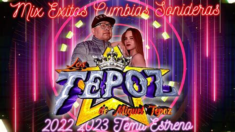 Los Tepoz Mix Exitos Estreno Sonidero Tema Limpio Mix Cumbias