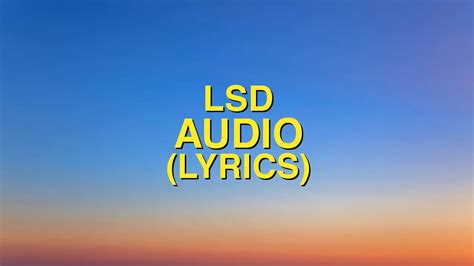 Lsd Audio Lyrics Letra Sia Diplo Labrinth Youtube