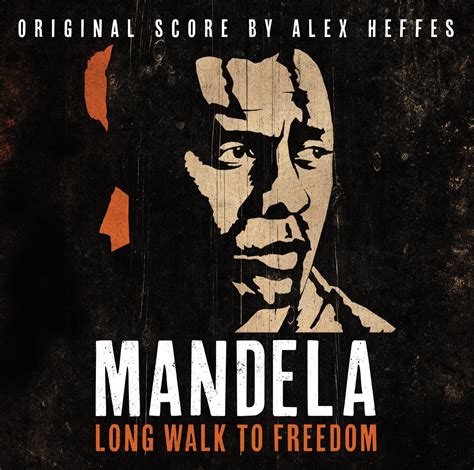 Mandela - Long Walk To Freedom Original Score