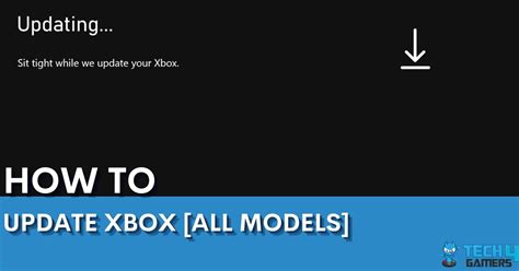 How To Update Xbox? [All Models] - Tech4Gamers