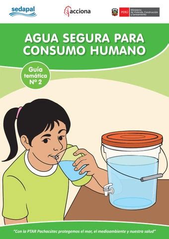 Guía temática Nº 2 Agua segura para consumo humano by Proyecto PTAR