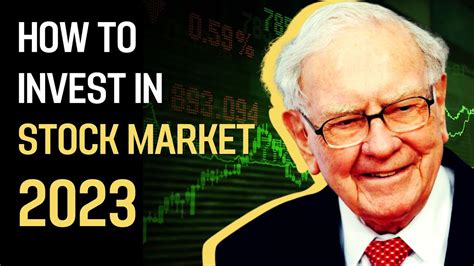 Warren Buffett How To Invest In Stock Market 2023 Youtube