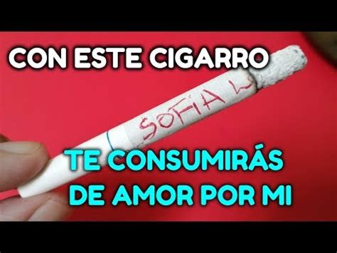 Hechizo Del Cigarro Para Que Se Enamore De Mi Dayenu