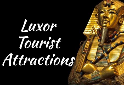 Luxor Tourist Attractions – Egypt Tours Expert