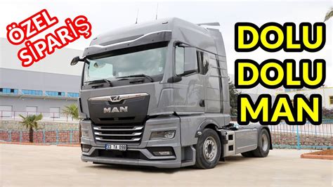 2022 MODEL MAN TGX 510 STANDARTLARIN ÜSTÜNDE ÖZEL SİPARİŞ YouTube