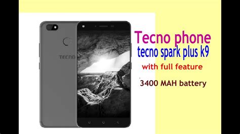 Tecno Spark Plus K9 Reivew With Full Features YouTube