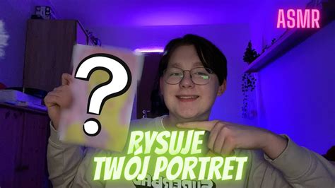 Asmr Rysowanie Twojego Portretu Sketching You Youtube