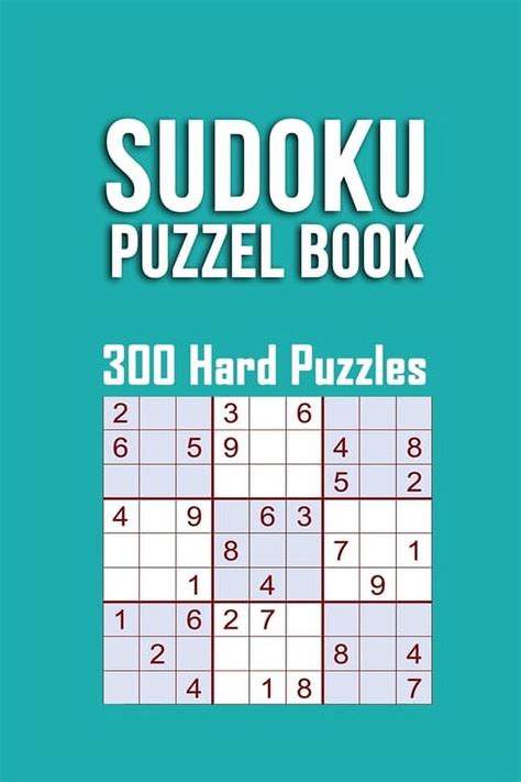 Sudoku Puzzle Book 300 Hard Puzzles 300 Sudoku Puzzle Hard