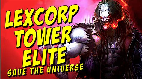 BoP LEXCORP TOWER ELITE DC Universe Online Earth DPS P O V YouTube