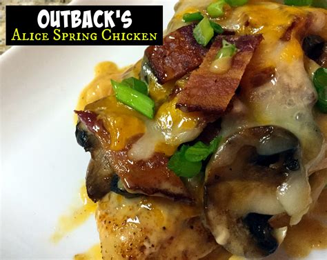 Outback Steakhouse Alice Spring S Chicken Aunt Bee S Recipes