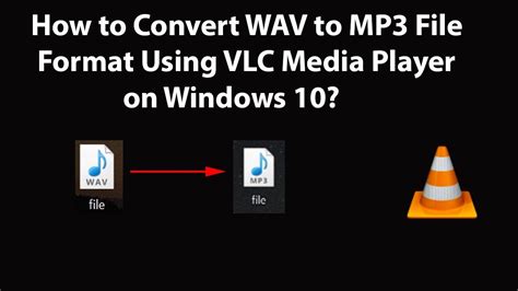 How To Convert Wav To Mp File Format Using Vlc Media Player On Windows