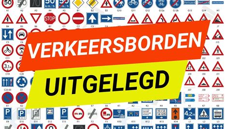 Alle Verkeersborden Uitgelegd Ezelsbruggetjes Gegarandeerd Op