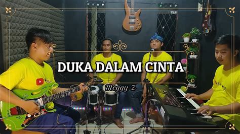 Duka Dalam Cinta Karaoke Nada Cowok Meggy Z Youtube