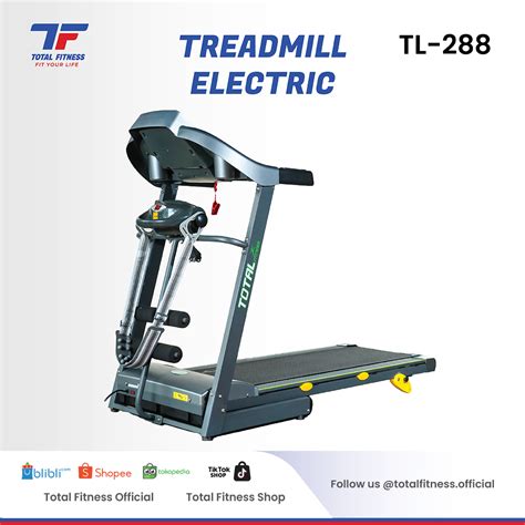 Treadmill Elektrik TL 288 Total Fitness Total