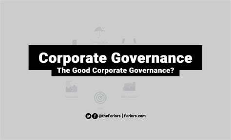 Corporate Governance Definition Explained Why It Matters For Success