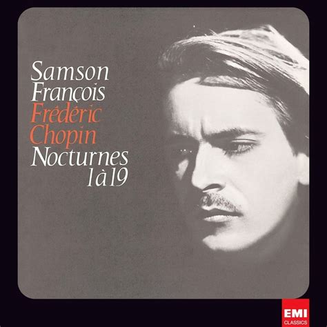 Frederic Chopin - Nocturnes 1 A 19 - Samson Francois - Samson François mp3 buy, full tracklist