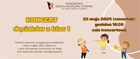 Koncert D Ciak W Z Klas Pa Stwowa Szko A Muzyczna I Stopnia Im J