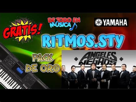 RITMOS GRATIS PACK DE LOS ÁNGELES NEGROS PARA TECLADO YAMAHA YouTube