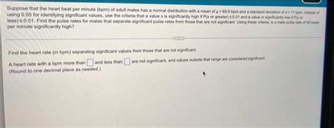 Solved Suppose That The Heart Beat Per Minute Bpm Of Adult Chegg