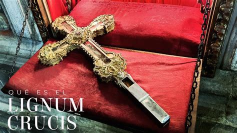 Qué es el Lignum Crucis El del Monasterio de Santo Toribio de