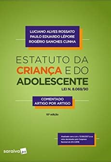 Estatuto Da Crian A E Do Adolescente Lei N Comentado Artigo