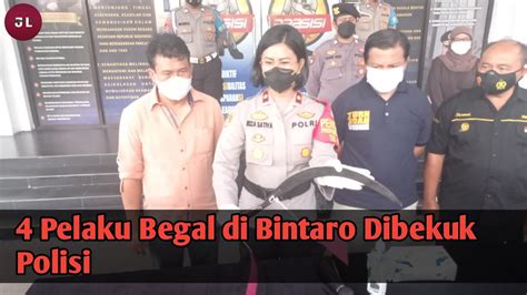 Bintaro Sarang Begal Polisi Amankan Pelaku Youtube