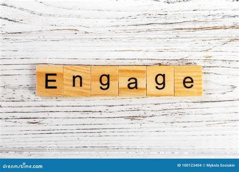 Engage Word Made With Wooden Blocks Concept Stock Photo Image Of