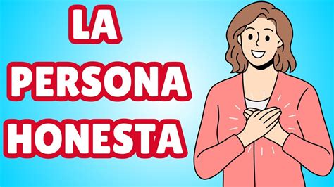 Cómo identificar a una persona Verdaderamente Honesta YouTube