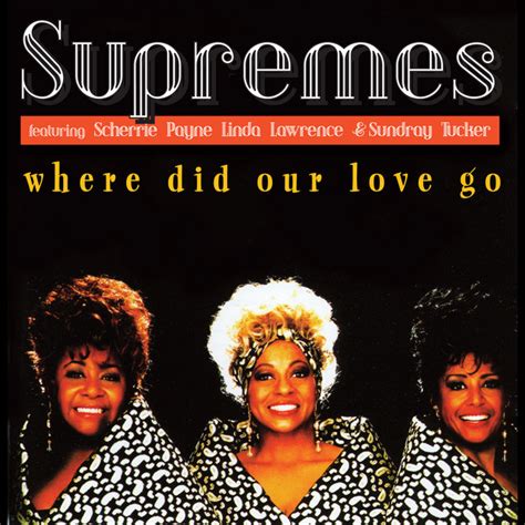 Where Did Our Love Go Compilation By The Supremes Spotify