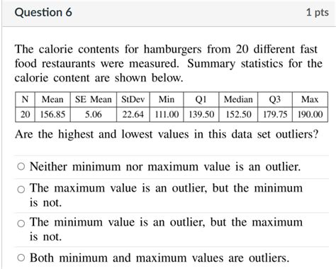 Solved Question 6 1 Pts The Calorie Contents For Hamburgers Chegg