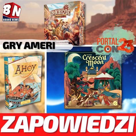 Portal Games Plany Wydawnicze Na 2023r GRY AMERI