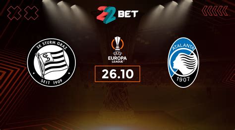 Sturm Graz Vs Atalanta Prediction Europa League Match