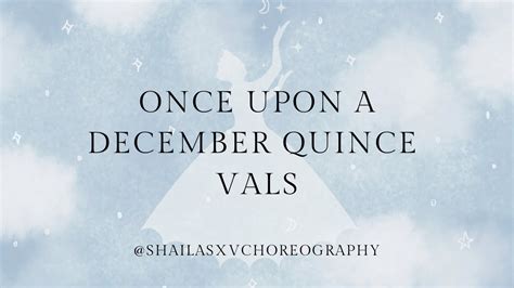 Once Upon A December Quince Vals Rehearsal YouTube