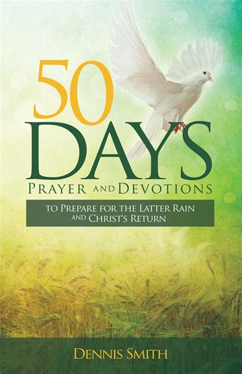 Ebooks 50 Days Prayer And Devotions To Prepare For The Latter Rain