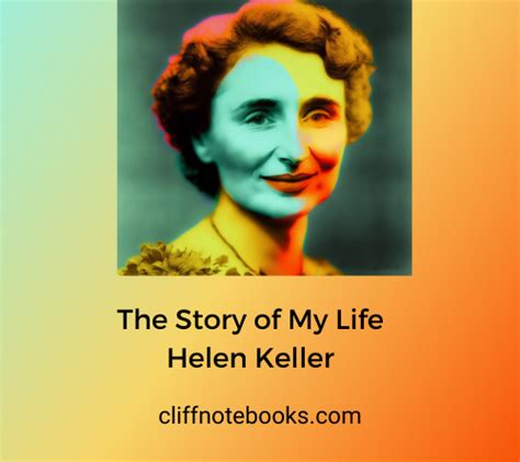 The Story Of My Life Helen Keller Cliff Note Books Cliffnotebooks