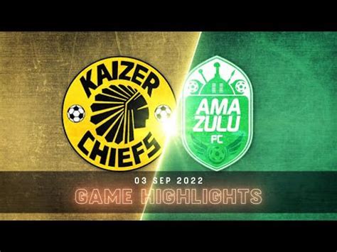 DStv Premiership | Kaizer Chiefs vs. AmaZulu | Highlights | SuperSport