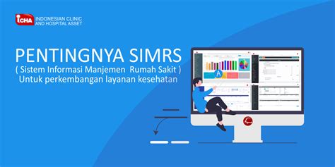 Pentingnya Simr Sistem Informasi Manajemen Rumah Sakit Untuk