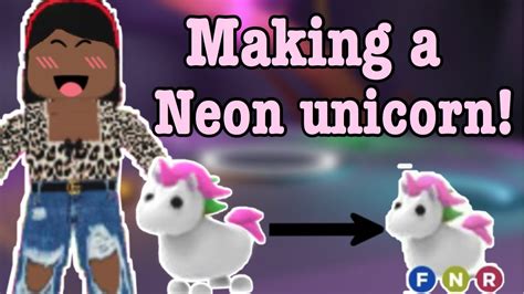 Making A Neon Unicorn In Adopt Me Roblox Adopt Me Youtube