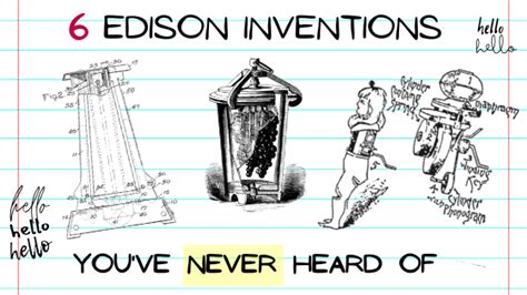 6 Thomas Edison Inventions You’ve Never Heard Of | Thomas Edison Muckers: Your Blog for ...