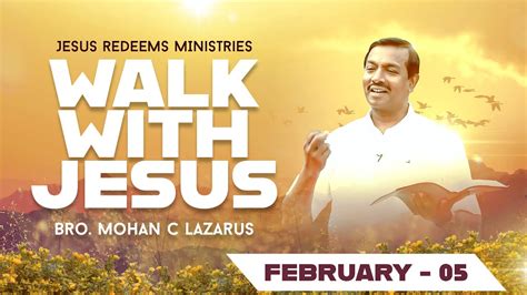 Walk With Jesus Bro Mohan C